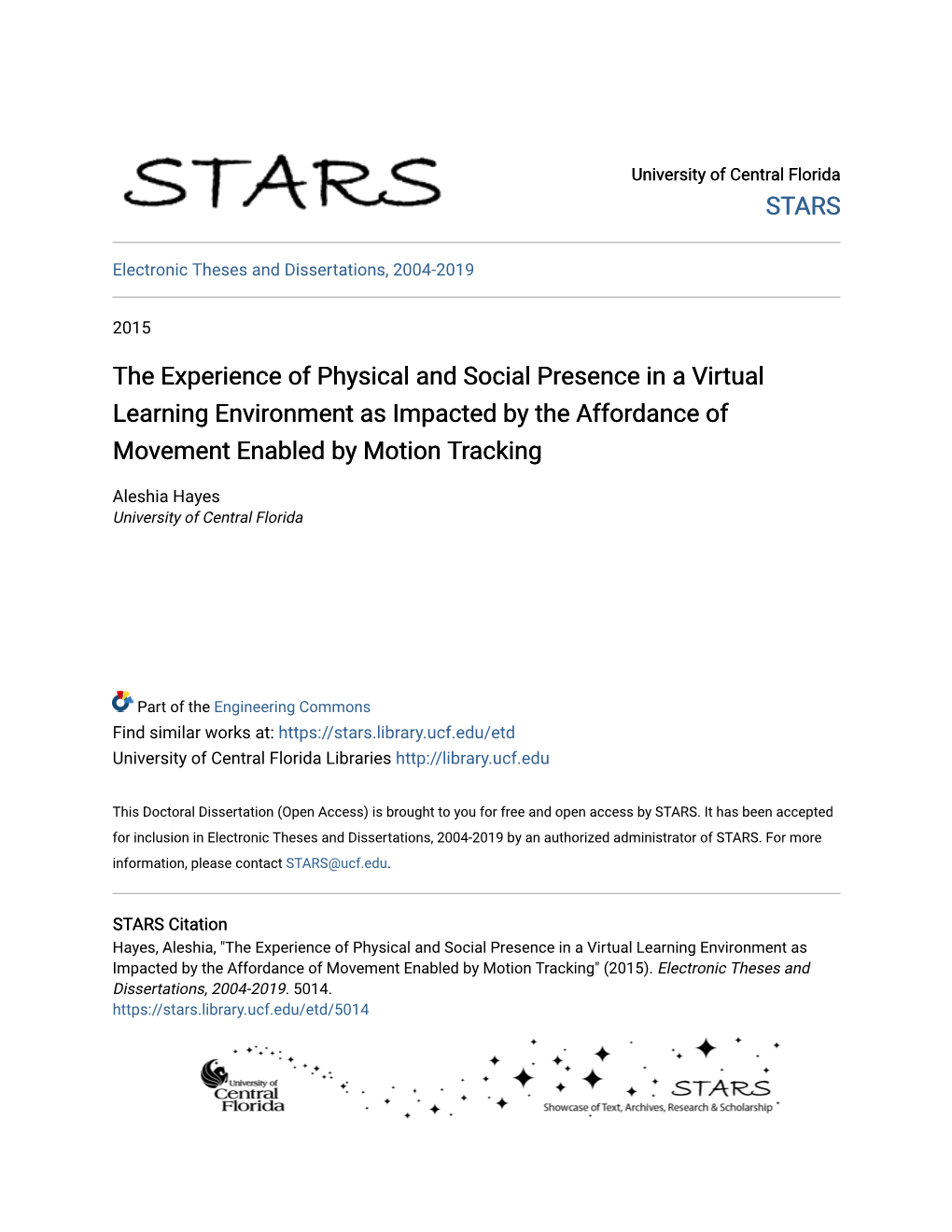 The Experience of Physical and Social Presence in a Virtual Learning Environment As Impacted by the Affordance of Movement Enabled by Motion Tracking