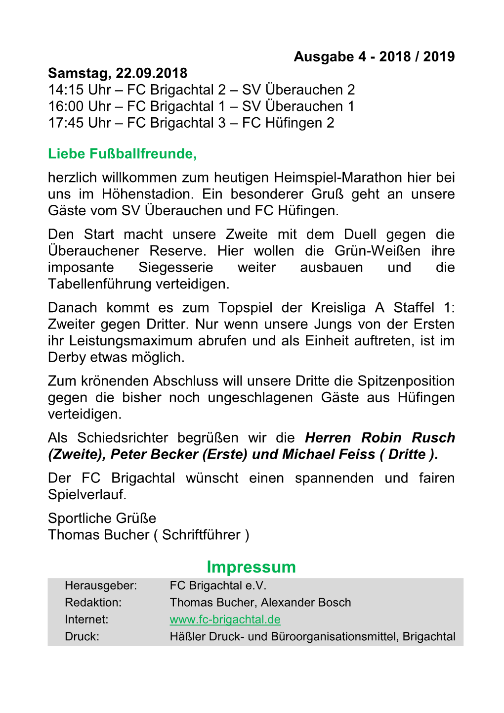 Impressum Herausgeber: FC Brigachtal E.V