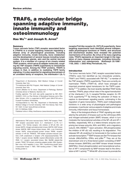 TRAF6, a Molecular Bridge Spanning Adaptive Immunity, Innate Immunity and Osteoimmunology Hao Wu1* and Joseph R