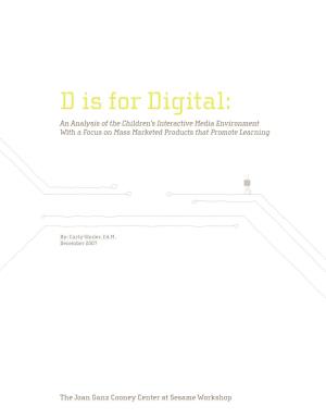 D Is for Digital: an Analysis of the Children’S Interactive Media Environment with a Focus on Mass Marketed Products That Promote Learning