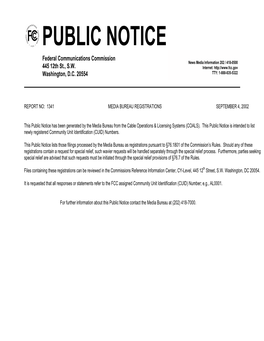 PUBLIC NOTICE Federal Communications Commission News Media Information 202 / 418-0500 445 12Th St., S.W