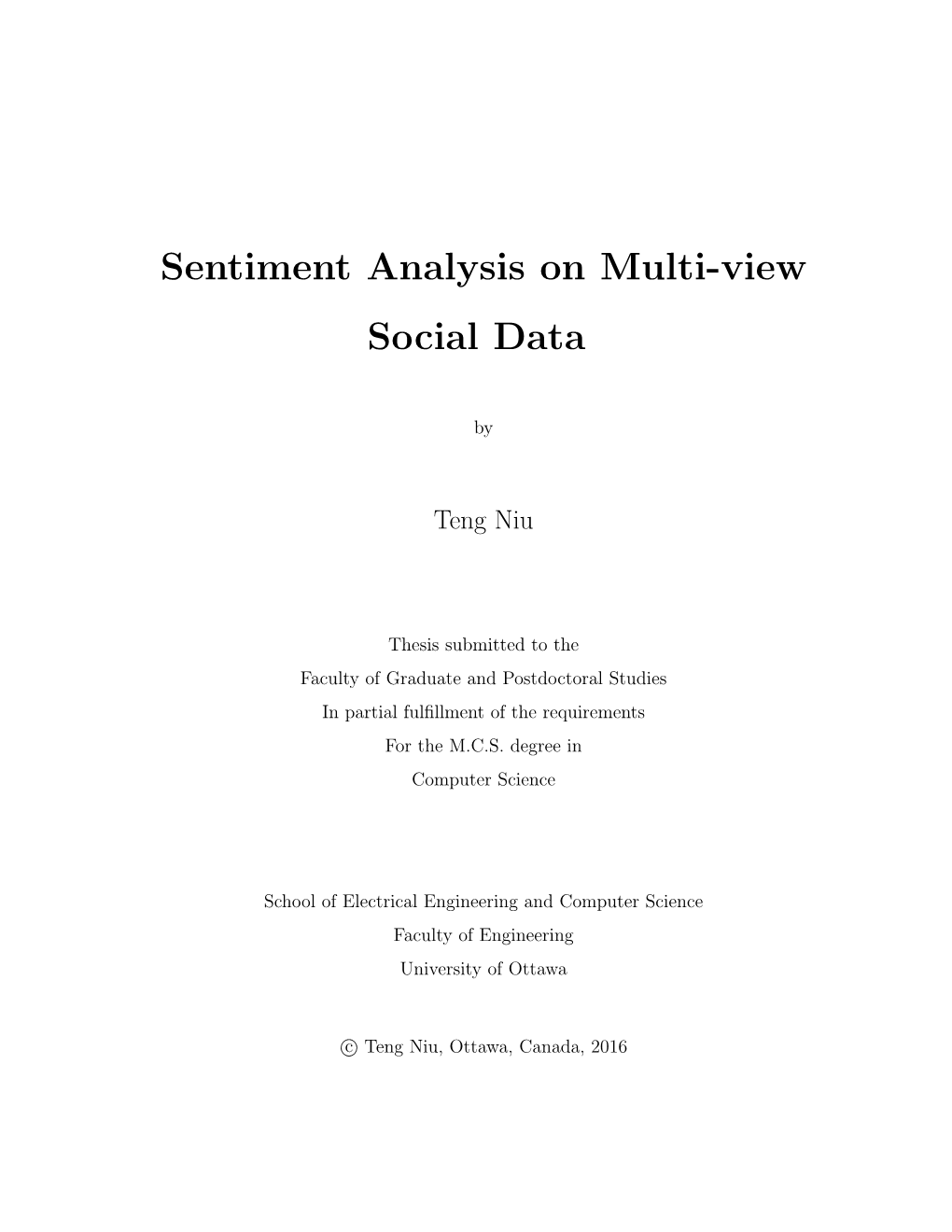 Sentiment Analysis on Multi-View Social Data