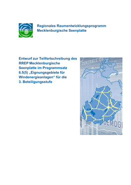 Entwurf Zur Teilfortschreibung Des RREP Mecklenburgische Seenplatte Im Programmsatz 6.5(5) „Eignungsgebiete Für Windenergieanlagen“ Für Die 3