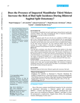 Does the Presence of Impacted Mandibular Third Molars Increase the Risk of Bad Split Incidence During Bilateral Sagittal Split Osteotomy?