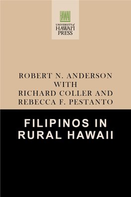 Filipinos in Rural Hawaii Filipinos in Rural Hawaii