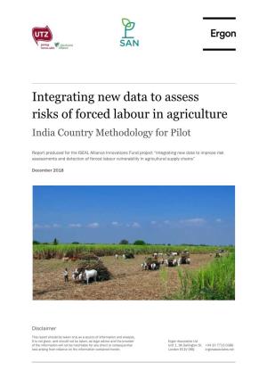 Integrating New Data to Assess Risks of Forced Labour in Agriculture India Country Methodology for Pilot