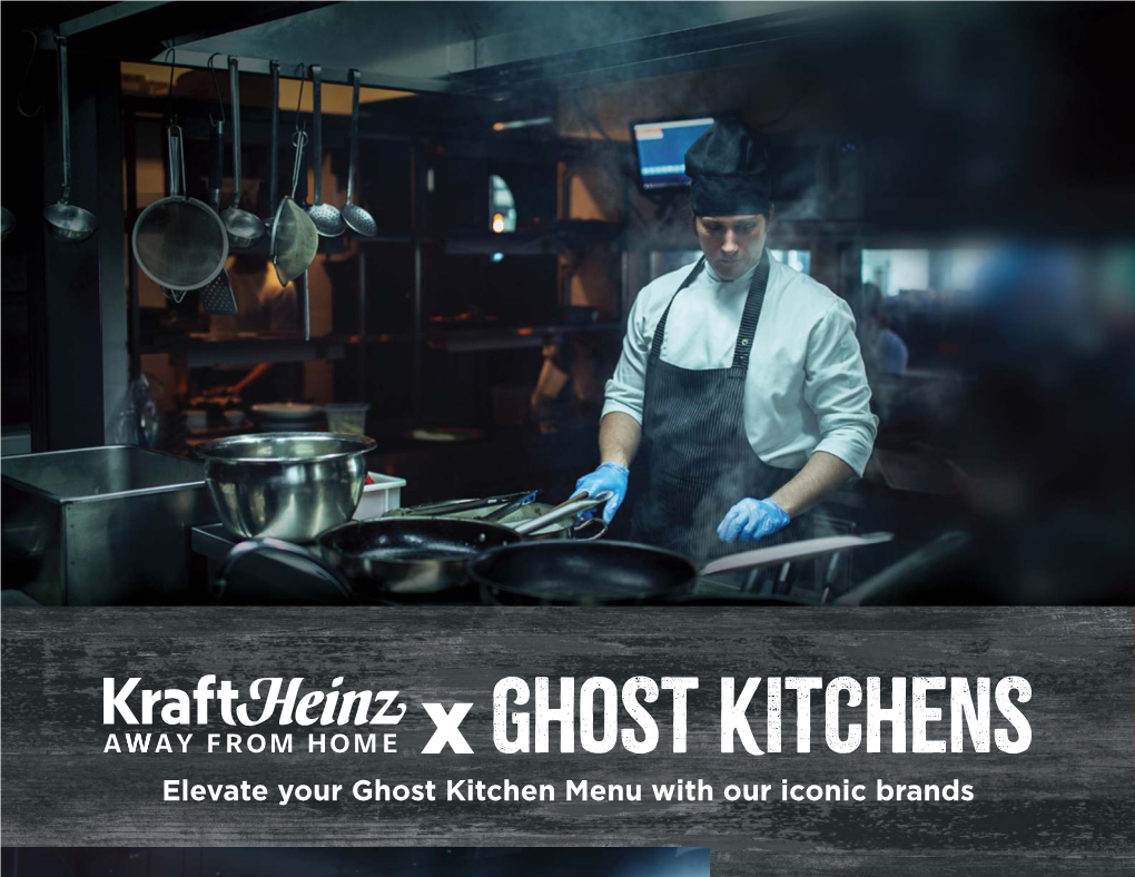 GHOST KITCHENS Elevate Your Ghost Kitchen Menu with Our Iconic Brands the SC P on GHOST KITCHENS
