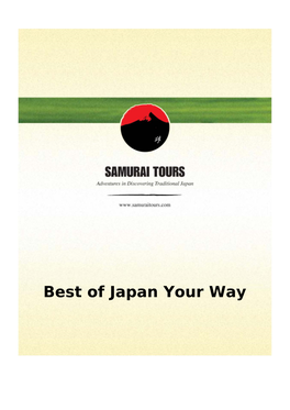 Best of Japan Your Way 15 Days / 14 Nights Best of Japan Your Way