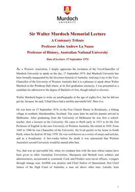 Sir Walter Murdoch Memorial Lecture a Centenary Tribute Professor John Andrew La Nauze Professor of History, Australian National University