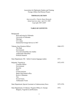 1 Association for Diplomatic Studies and Training Foreign Affairs Oral History Project THOMAS R. HUTSON Interviewed By: Charles