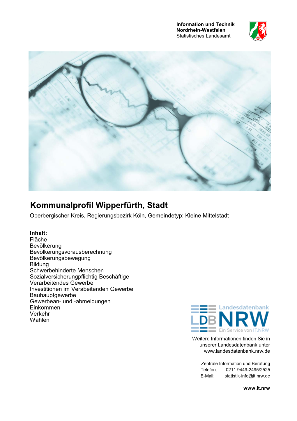 Kommunalprofil Wipperfürth, Stadt Oberbergischer Kreis, Regierungsbezirk Köln, Gemeindetyp: Kleine Mittelstadt