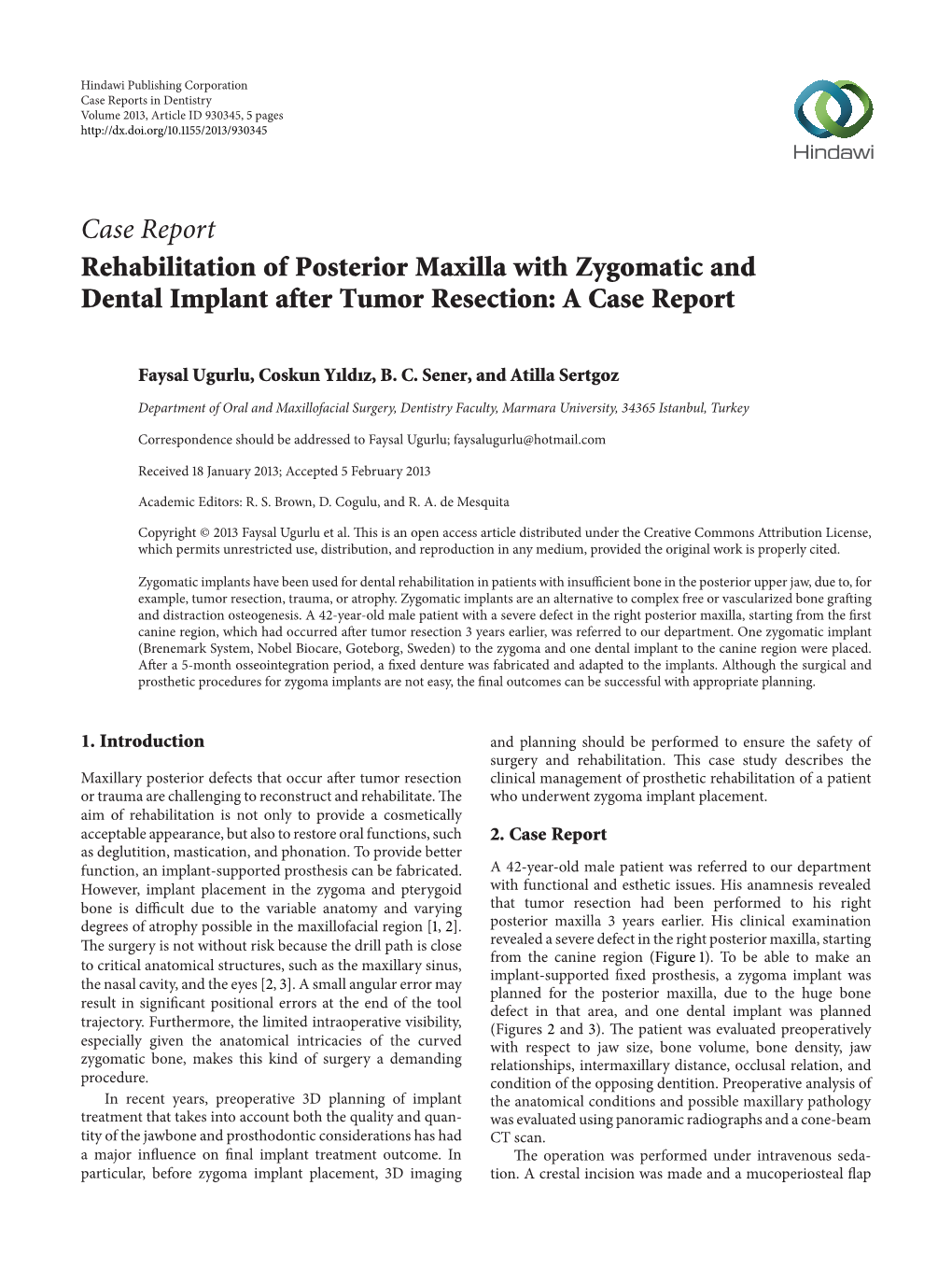 Rehabilitation of Posterior Maxilla with Zygomatic and Dental Implant After Tumor Resection: a Case Report