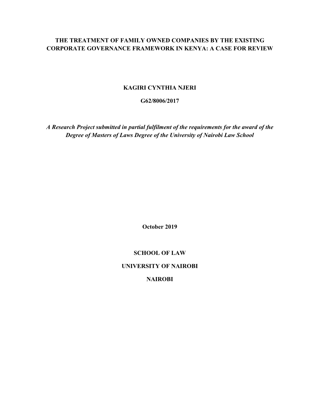 The Treatment of Family Owned Companies by the Existing Corporate Governance Framework in Kenya: a Case for Review