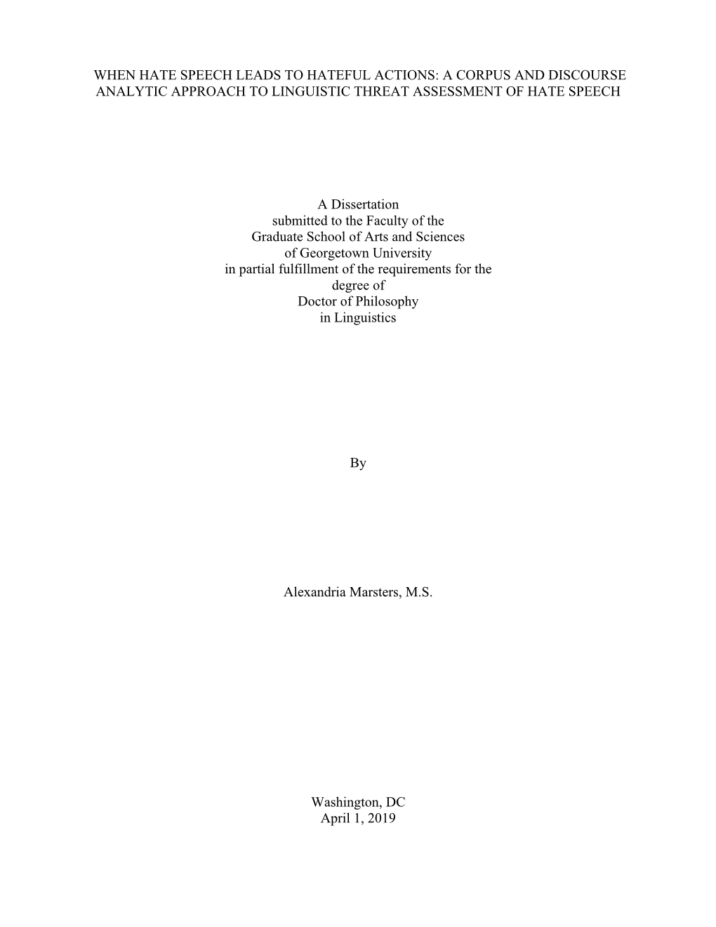 When Hate Speech Leads to Hateful Actions: a Corpus and Discourse Analytic Approach to Linguistic Threat Assessment of Hate Speech