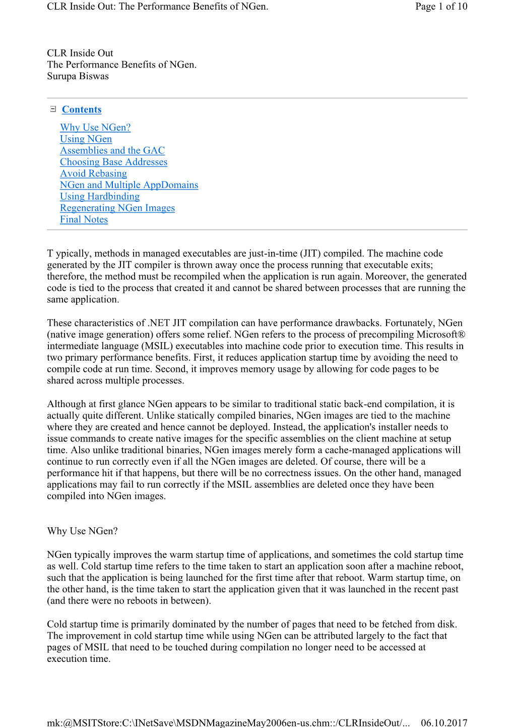 CLR Inside out the Performance Benefits of Ngen. Surupa Biswas T Ypically, Methods in Managed Executables Are Just-In-Time (JIT)