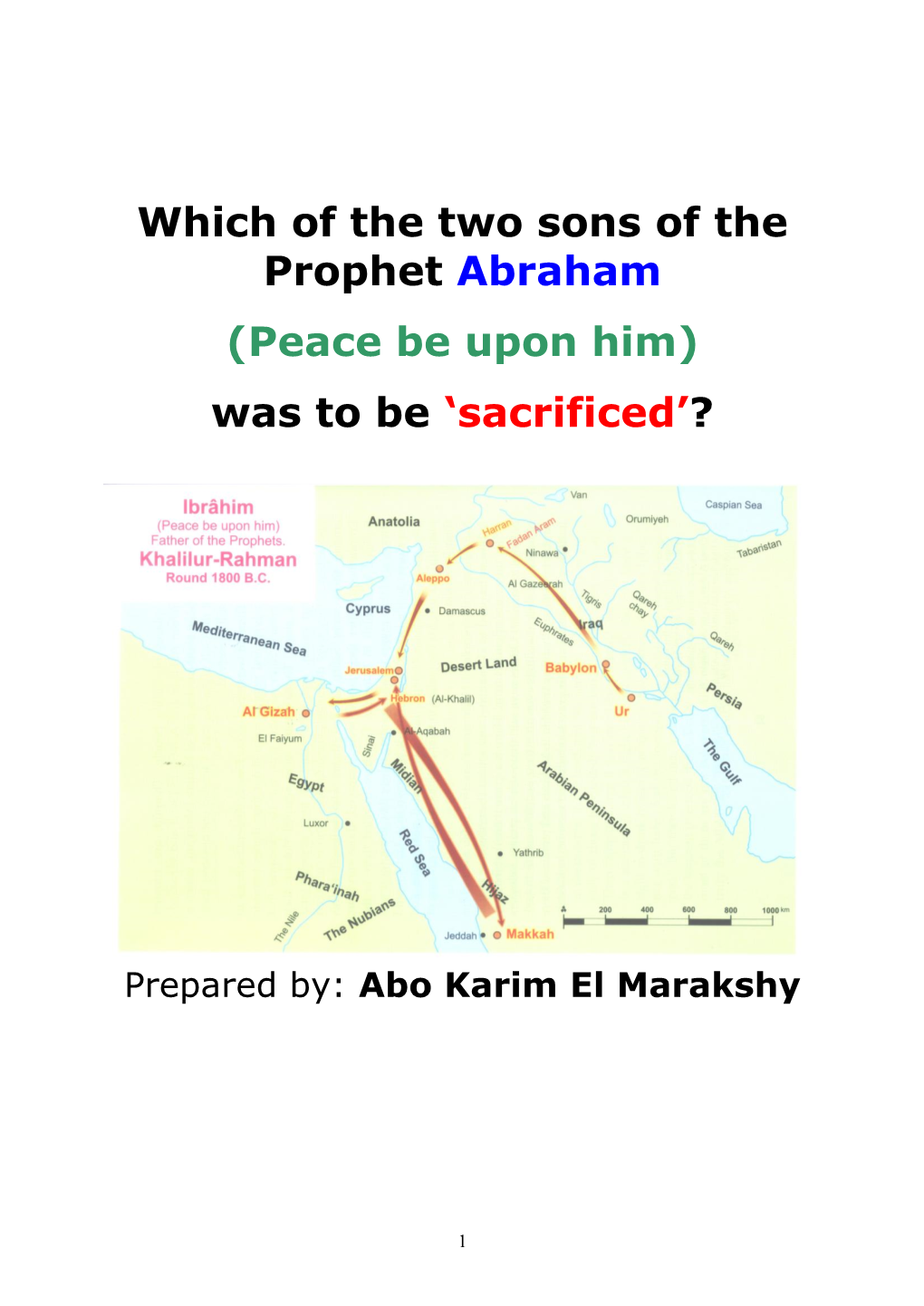 Which of the Two Sons of Prophet Abraham PBUH Was to Be Sacrificed?