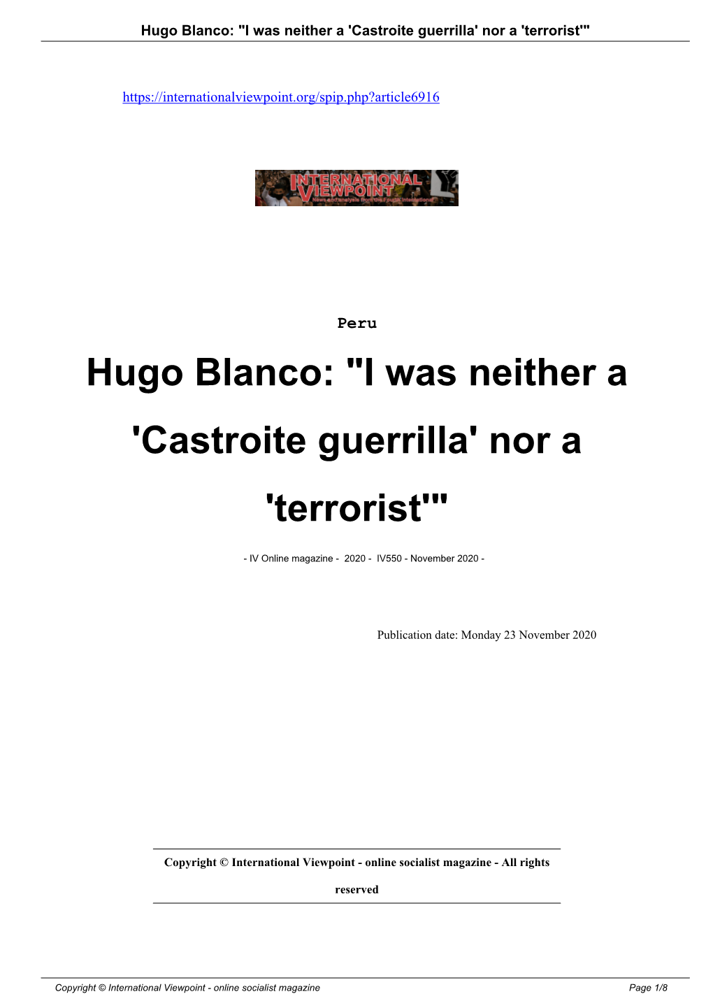 Hugo Blanco: "I Was Neither a 'Castroite Guerrilla' Nor a 'Terrorist'"
