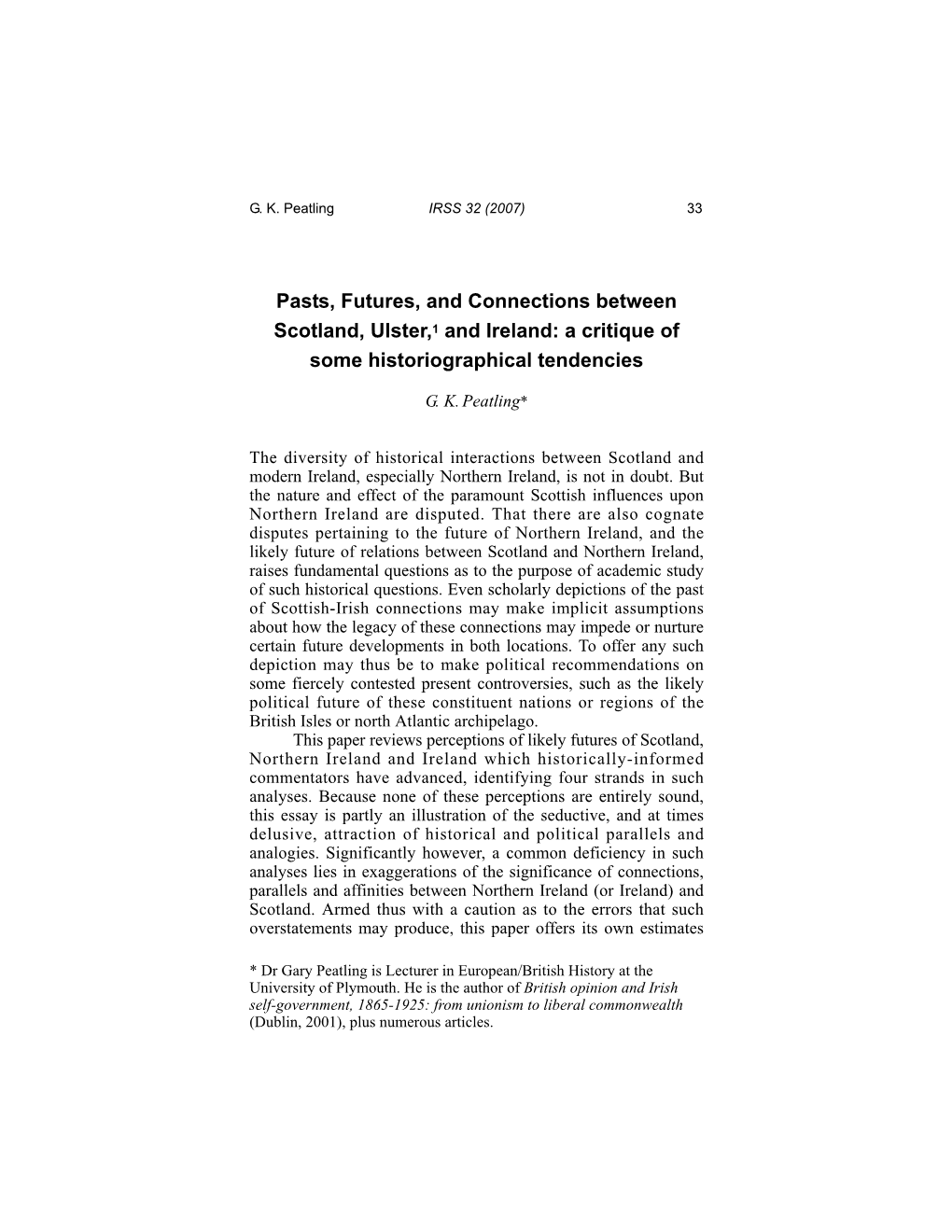 Pasts, Futures, and Connections Between Scotland, Ulster,1 and Ireland: a Critique of Some Historiographical Tendencies