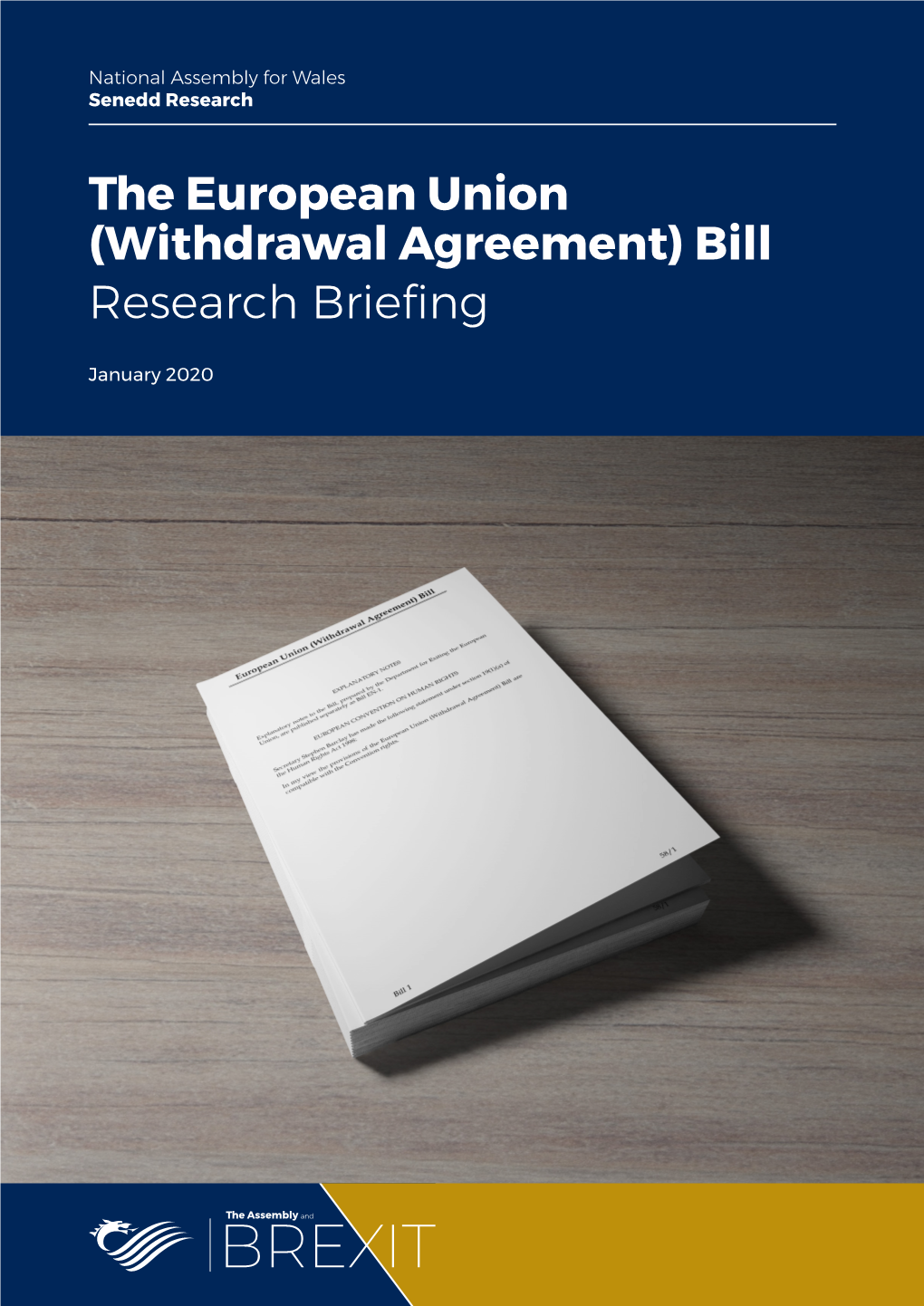 The European Union (Withdrawal Agreement) Bill Research Briefing