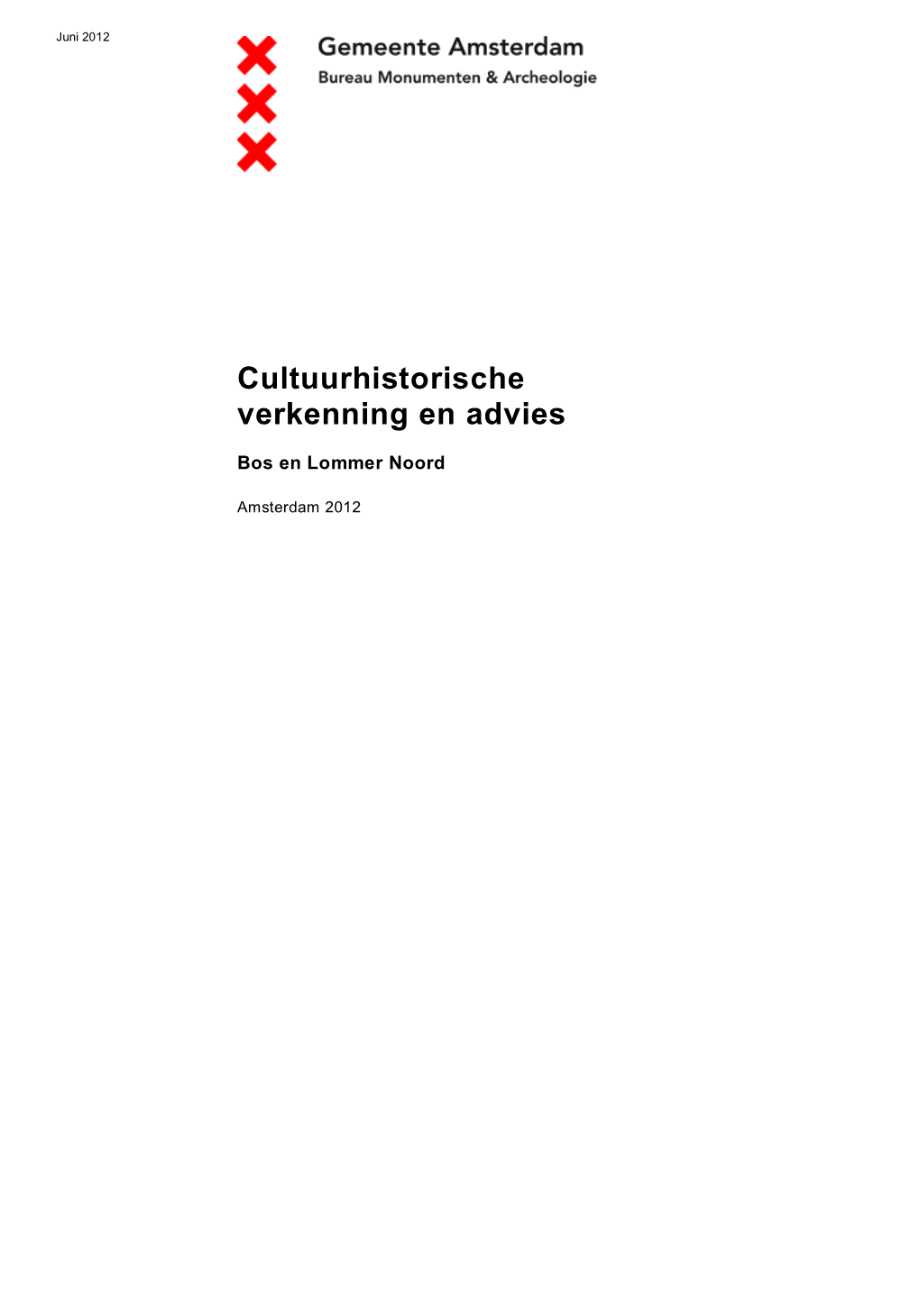 Cultuurhistorische Verkenning En Advies