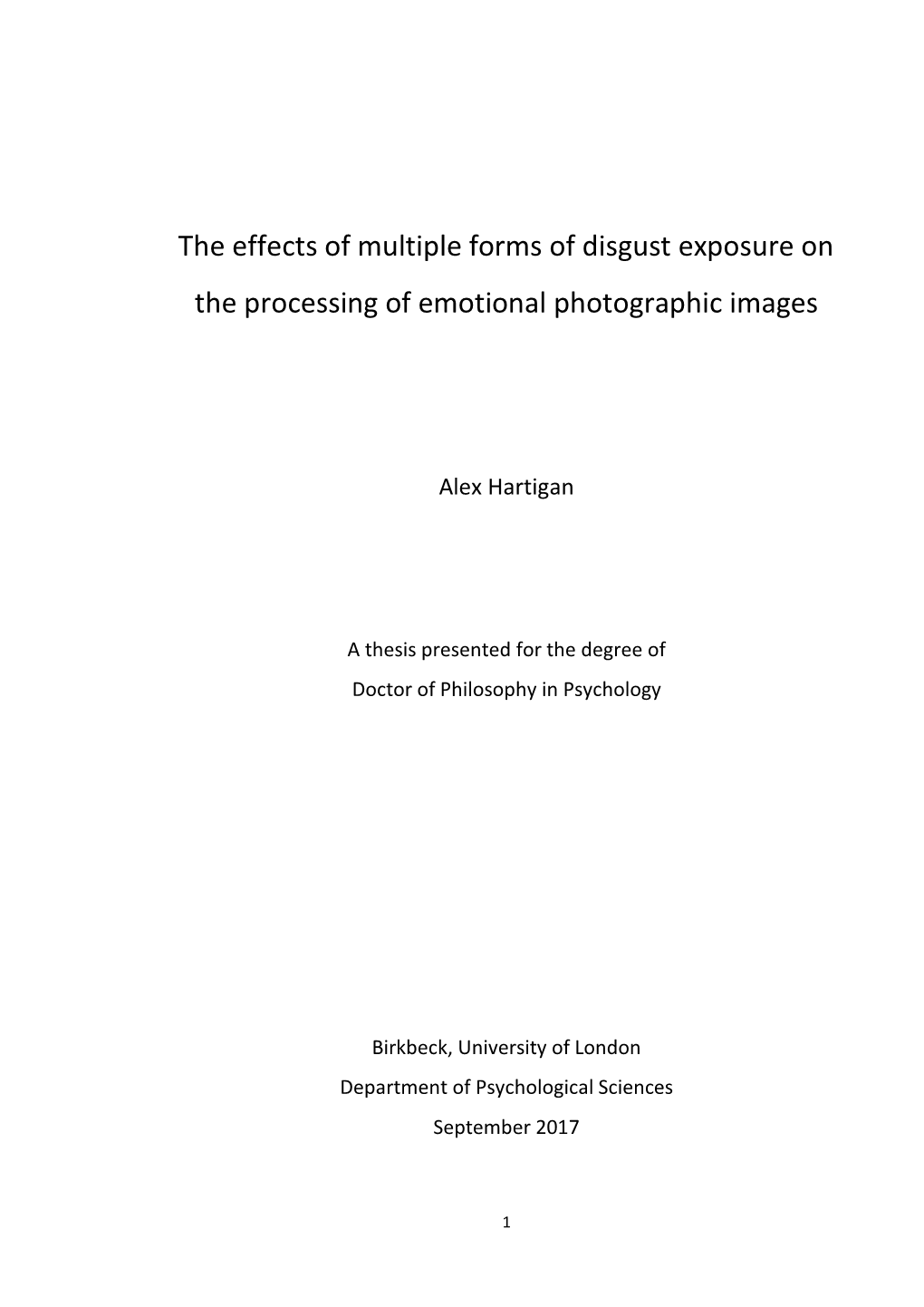 The Effects of Multiple Forms of Disgust Exposure on the Processing of Emotional Photographic Images