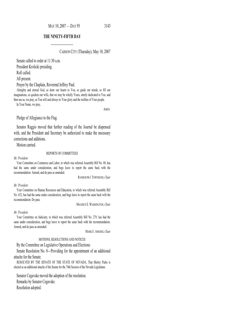 May 10, 2007 Senate Called to Order at 11:30 Am President