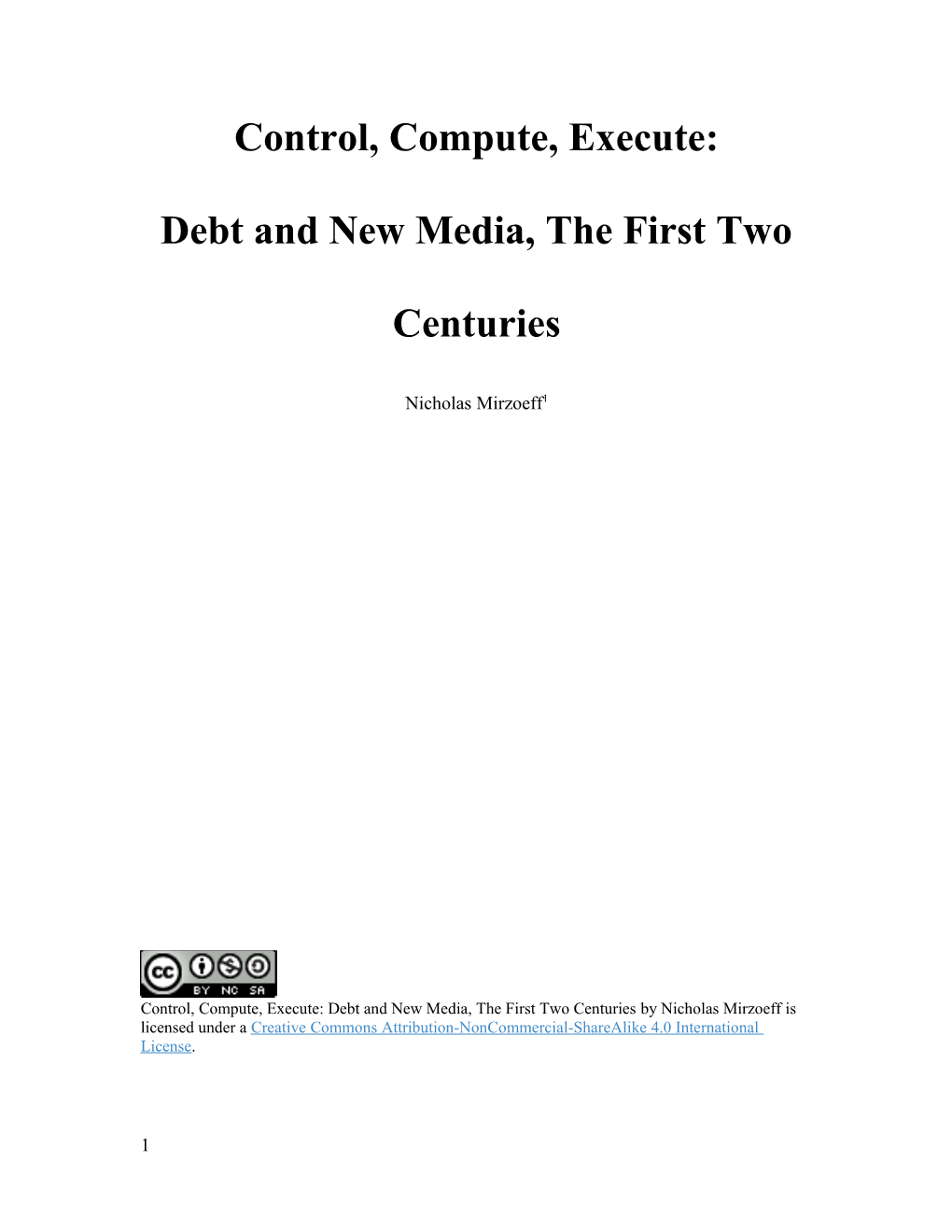 Debt and New Media, the First Two Centuries