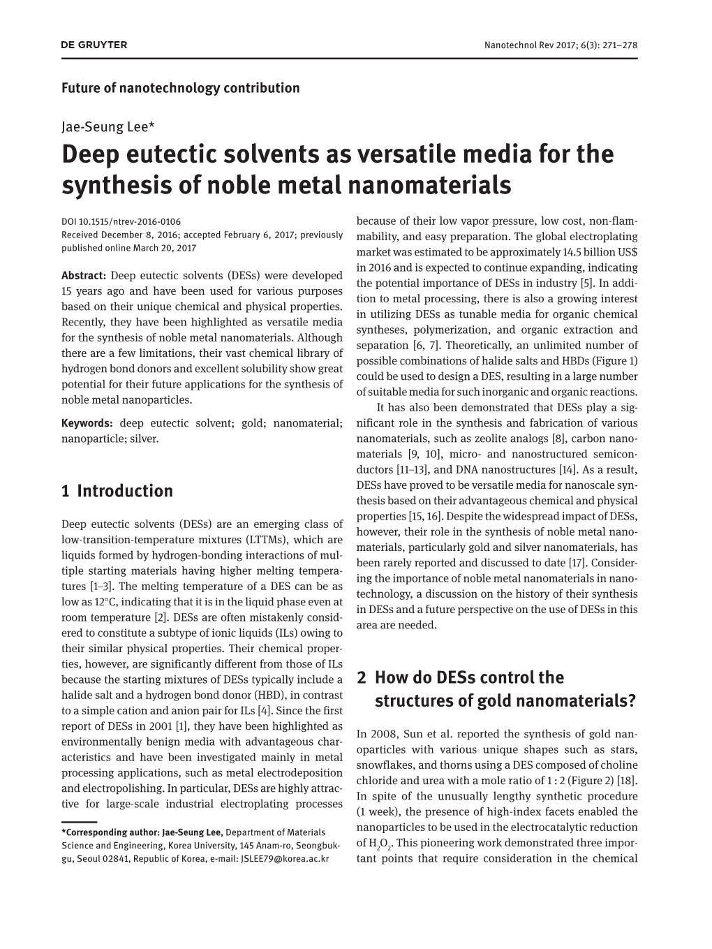 Deep Eutectic Solvents As Versatile Media for the Synthesis of Noble Metal Nanomaterials