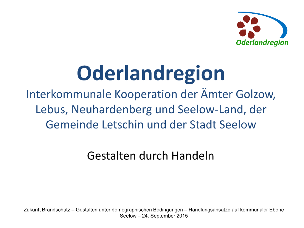 Oderlandregion. Interkommunale Kooperation Der Ämter Golzow