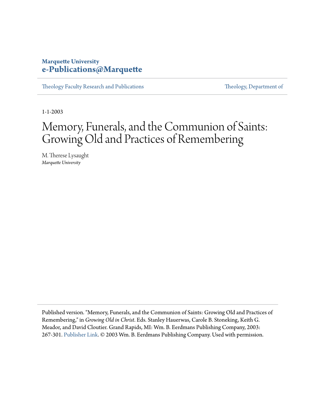 Memory, Funerals, and the Communion of Saints: Growing Old and Practices of Remembering M