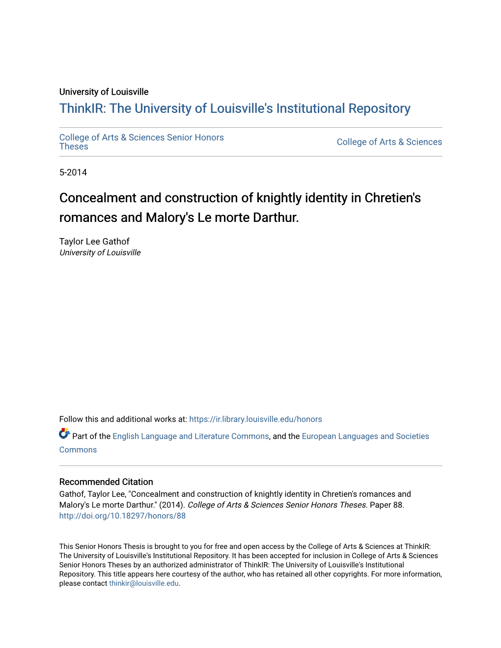 Concealment and Construction of Knightly Identity in Chretien's Romances and Malory's Le Morte Darthur