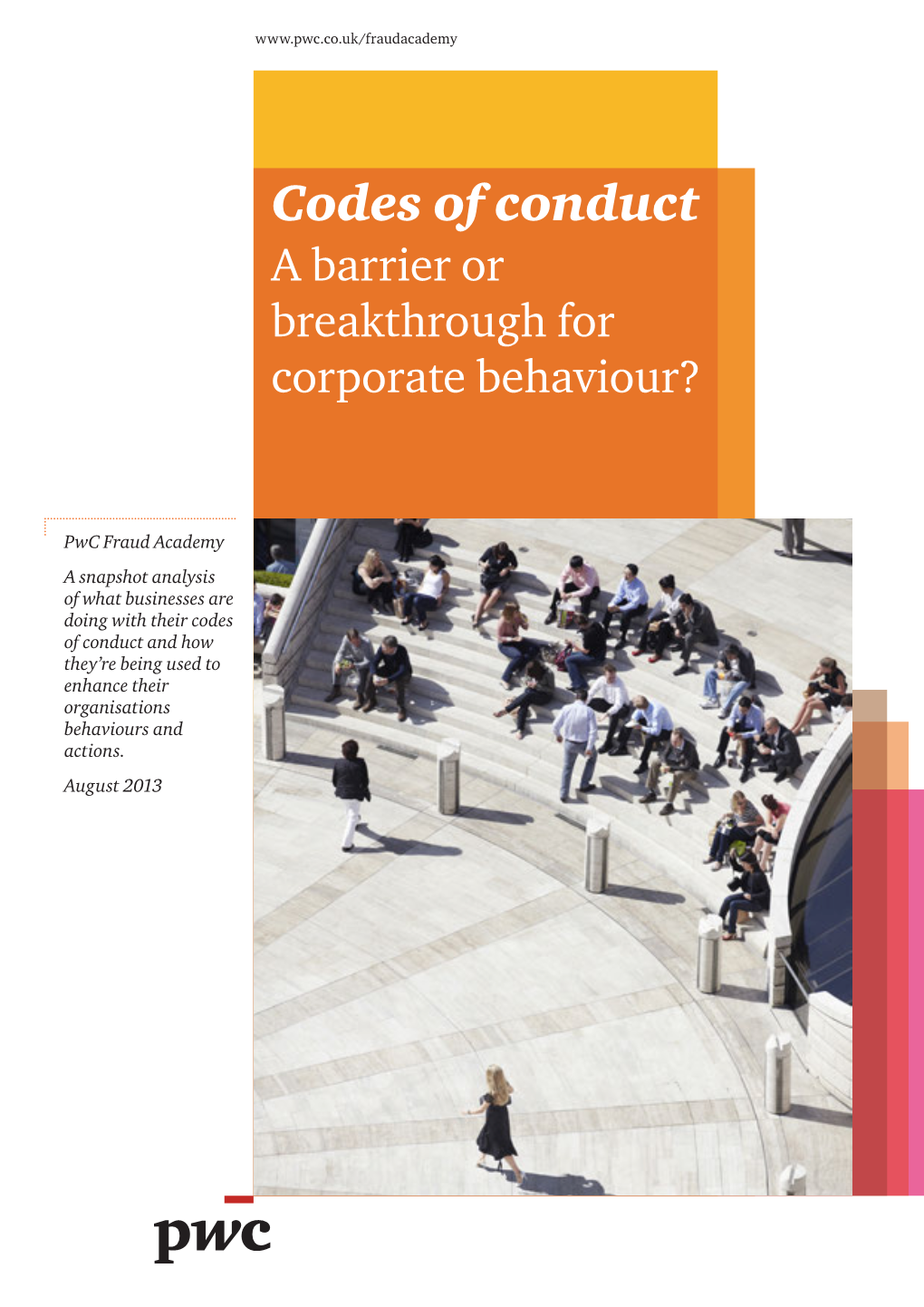 Codes of Conduct a Barrier Or Breakthrough for Corporate Behaviour?