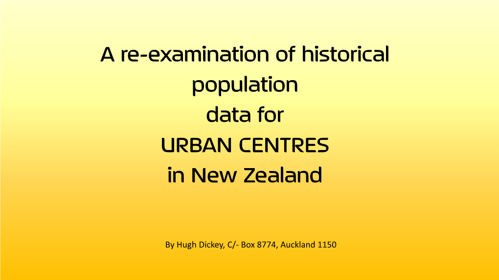 A Re-Examination of Historical Data for URBAN CENTRES in New Zealand