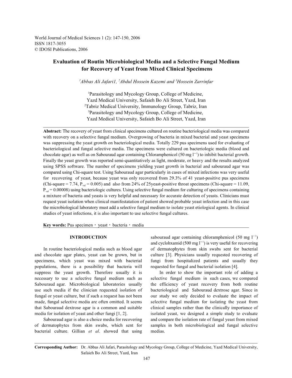 Evaluation of Routin Microbiological Media and a Selective Fungal Medium for Recovery of Yeast from Mixed Clinical Specimens