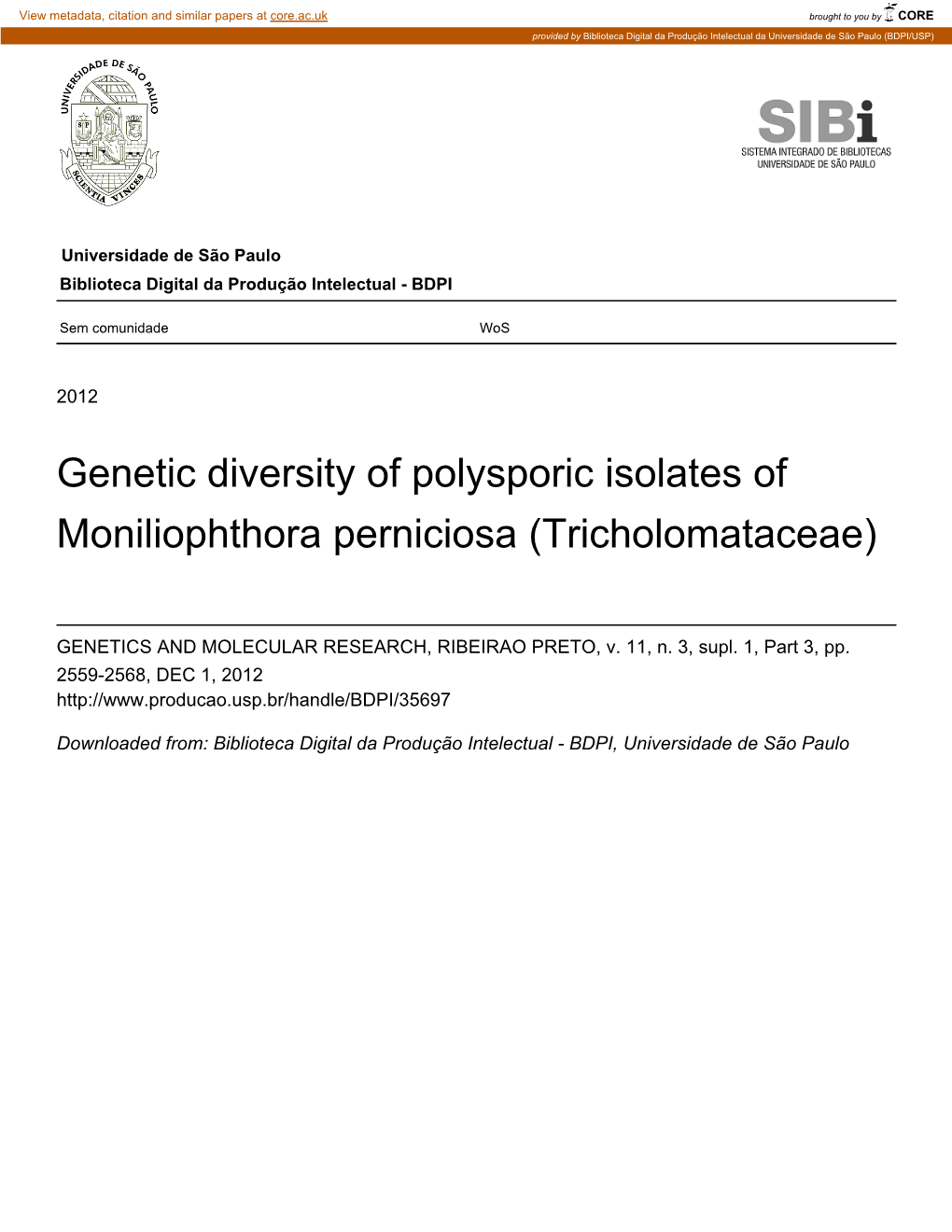 Genetic Diversity of Polysporic Isolates of Moniliophthora Perniciosa (Tricholomataceae)