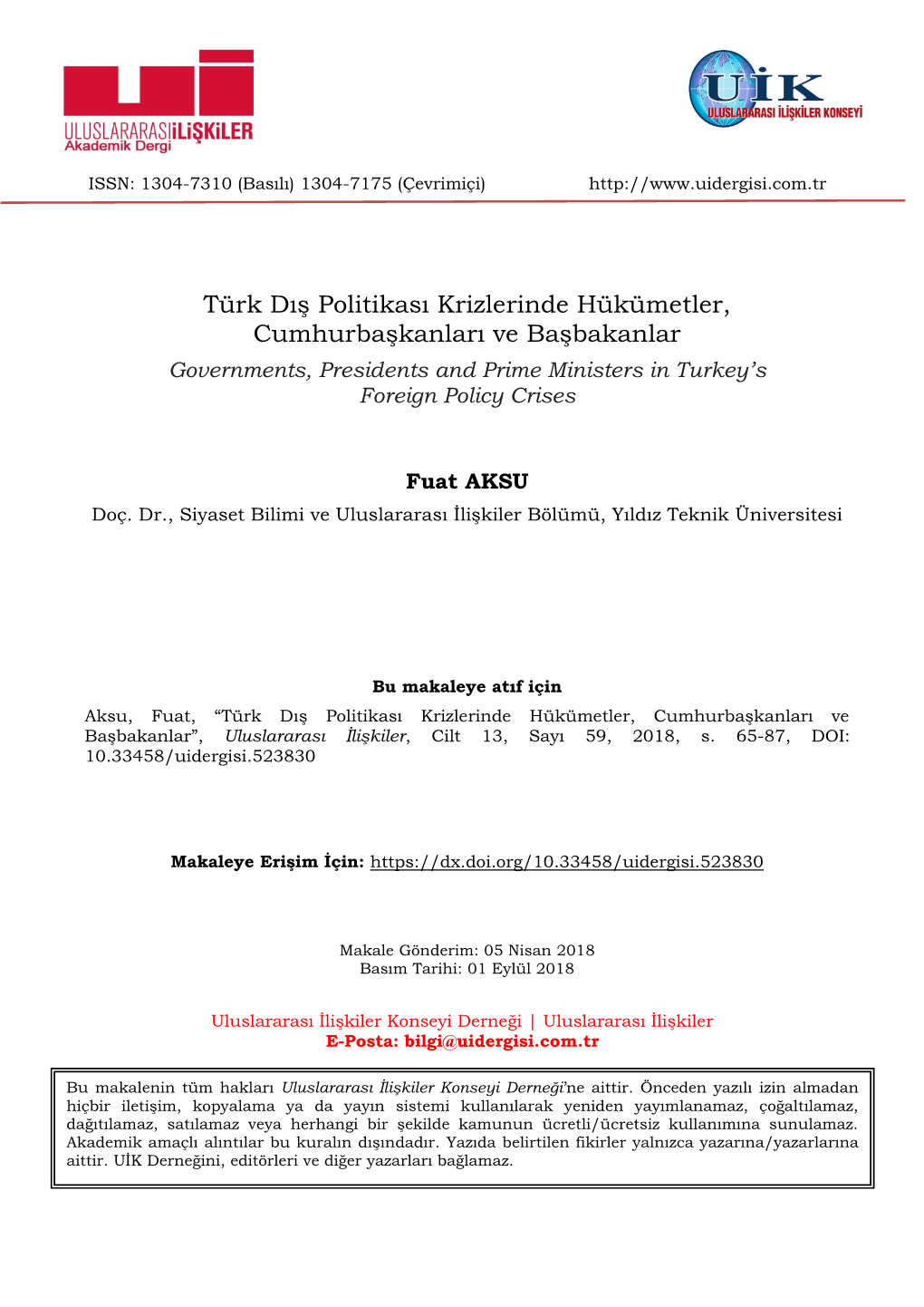 Türk Dış Politikası Krizlerinde Hükümetler, Cumhurbaşkanları Ve Başbakanlar