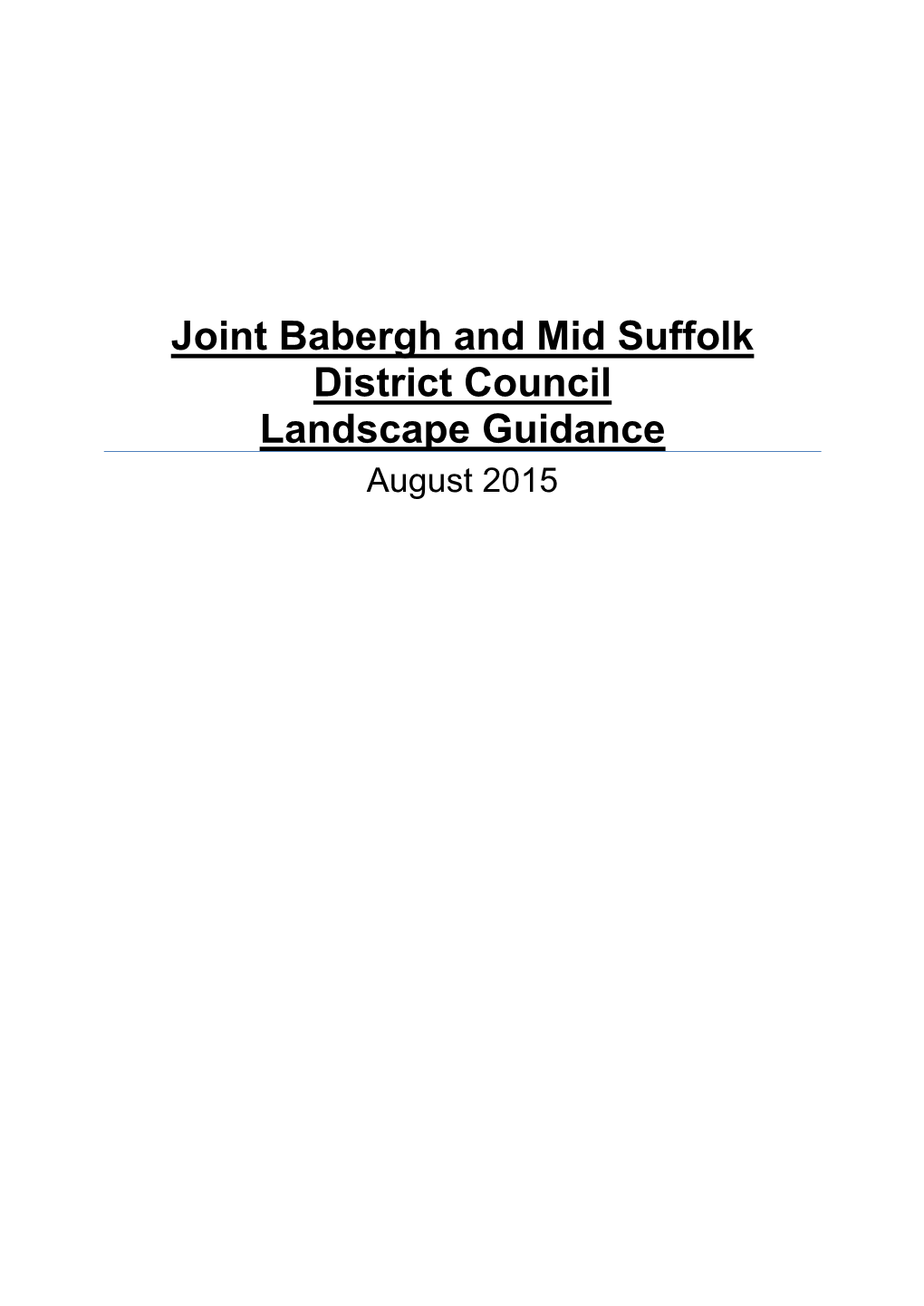 Joint Babergh and Mid Suffolk District Council Landscape Guidance August 2015