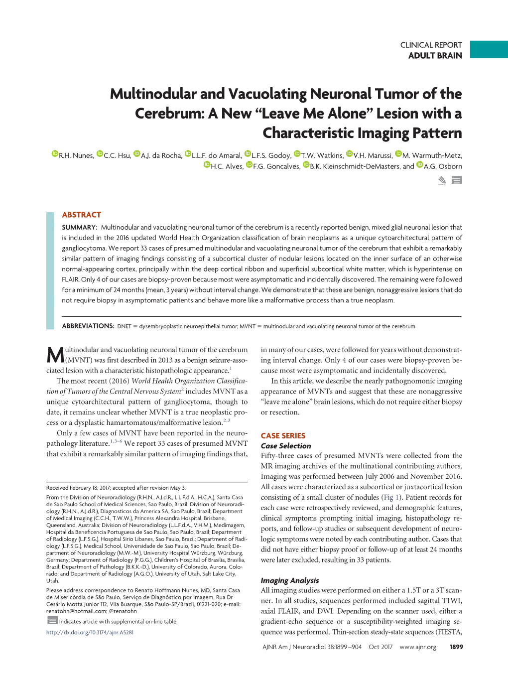 Multinodular and Vacuolating Neuronal Tumor of the Cerebrum: a New “Leave Me Alone” Lesion with a Characteristic Imaging Pattern