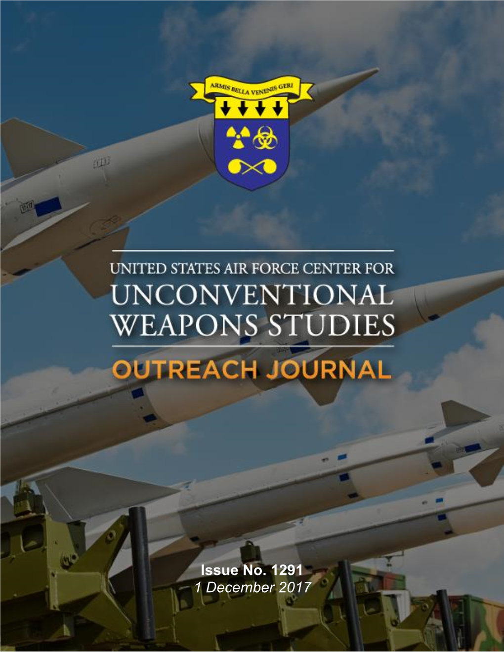 Center for Unconventional Weapons Studies (CUWS) Outreach Journal