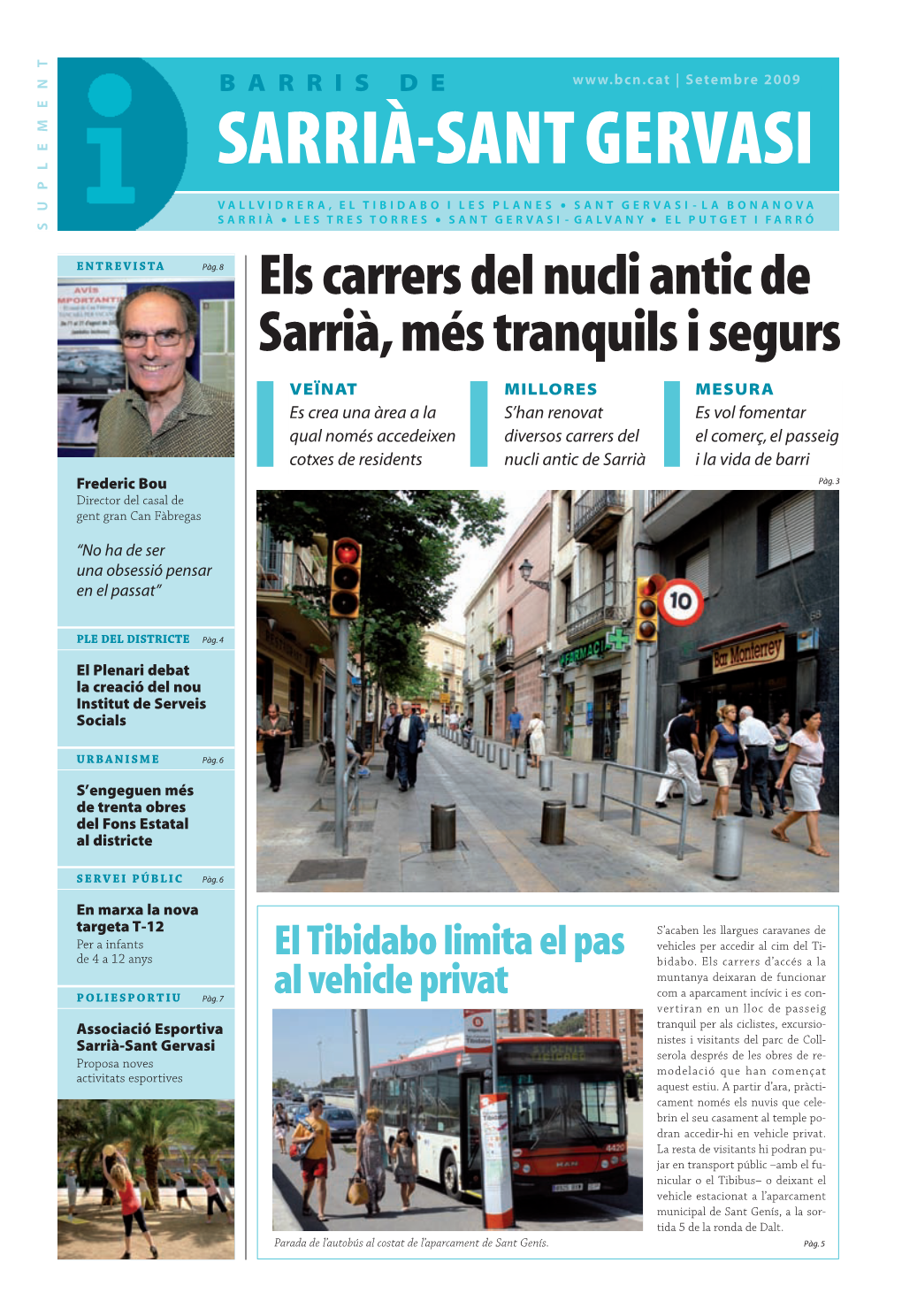 Els Carrers Del Nucli Antic De Sarrià,Méstranquilsisegurs