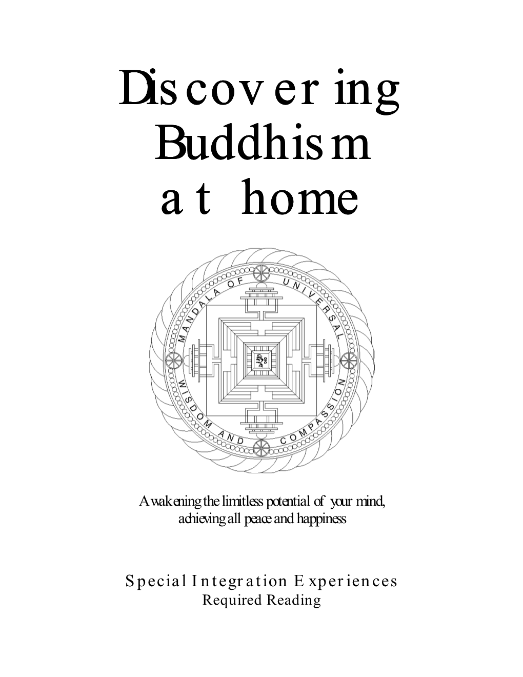 Discovering Buddhism at Home