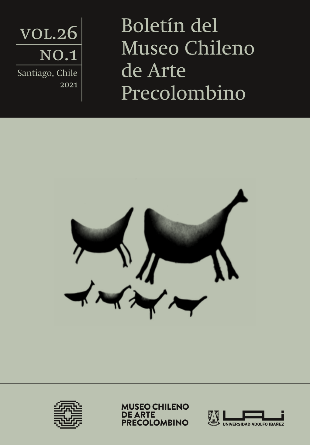 BOLETÍN DEL MUSEO CHILENO DE ARTE PRECOLOMBINO Volumen 26, Número 1, Enero-Junio 2021 ISSN: 0718-6894