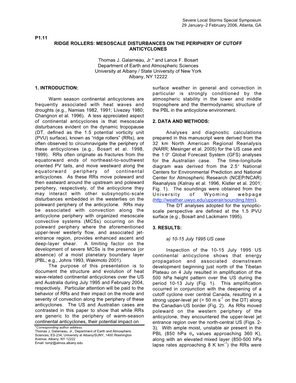 P1.11 RIDGE ROLLERS: MESOSCALE DISTURBANCES on the PERIPHERY of CUTOFF ANTICYCLONES Thomas J. Galarneau, Jr.* and Lance F. Bosar