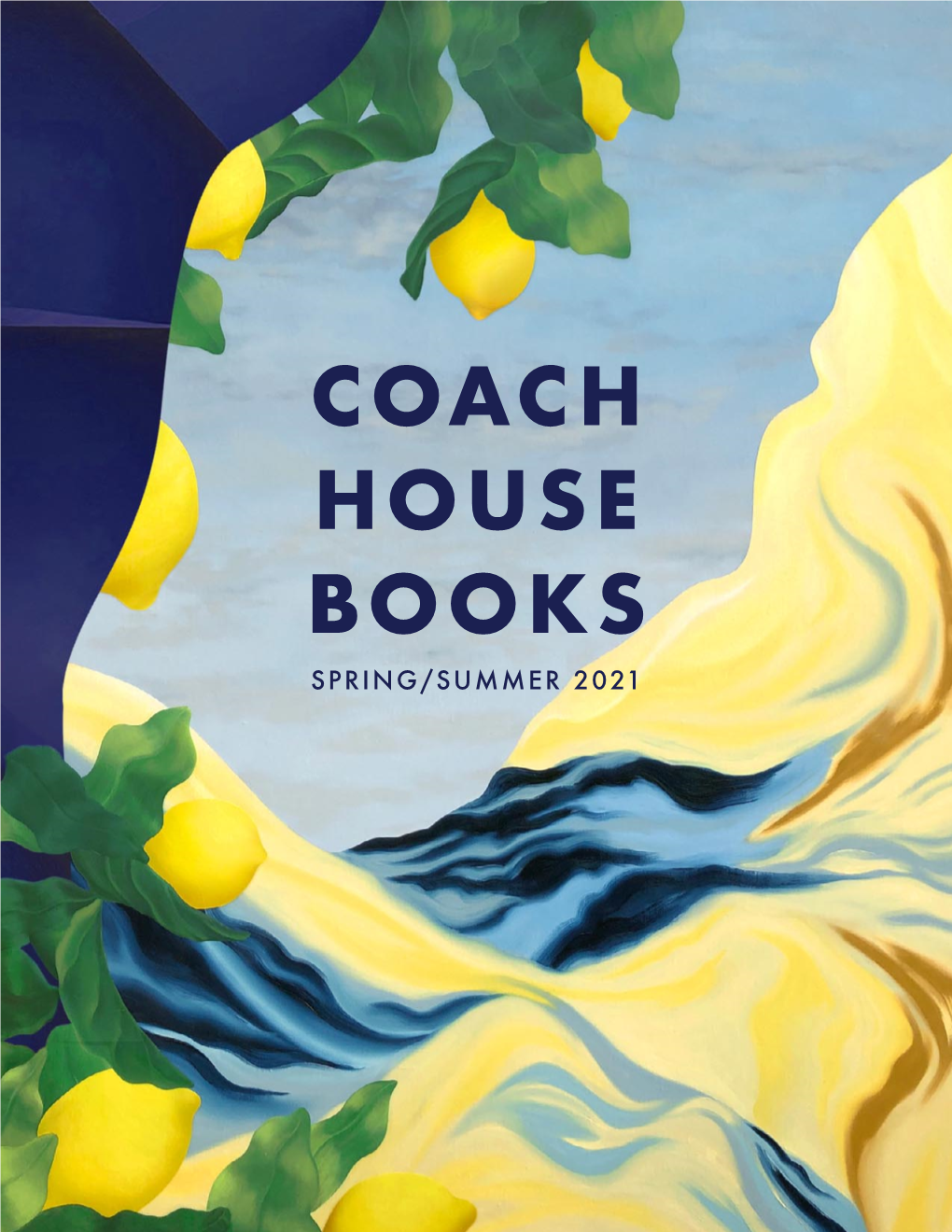 Spring/Summer 2021 Coach House Books