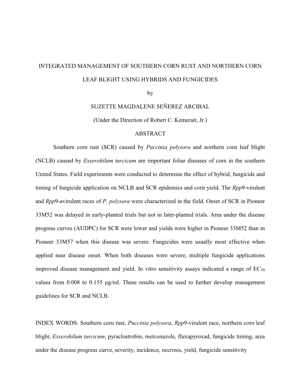 Integrated Management of Southern Corn Rust and Northern Corn