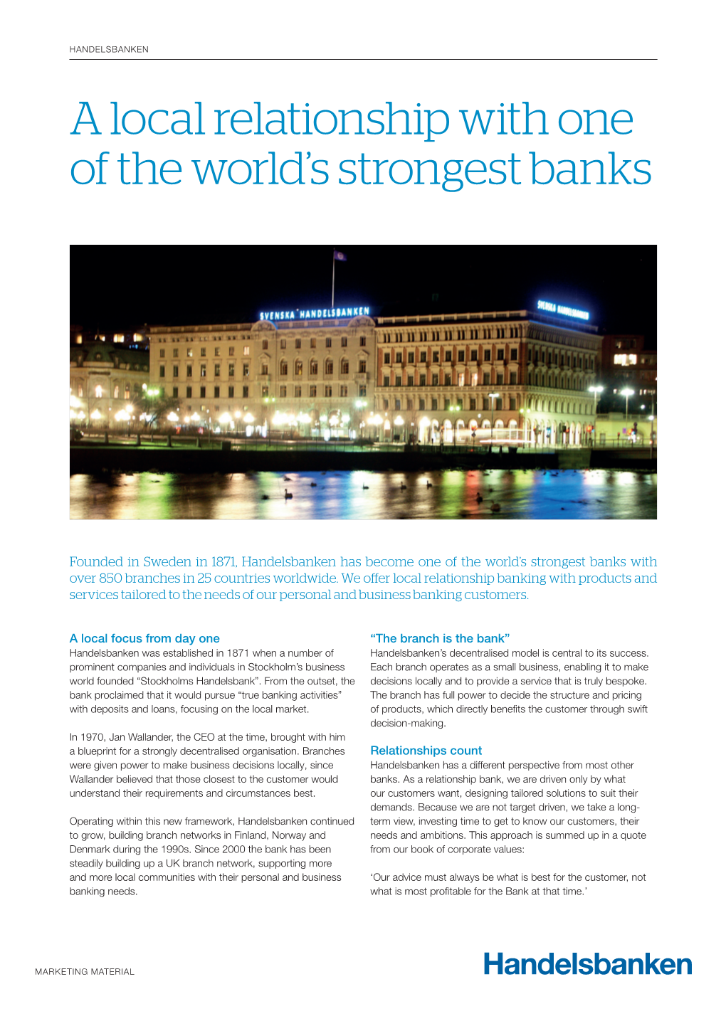 A Local Relationship with One of the World's Strongest Banks