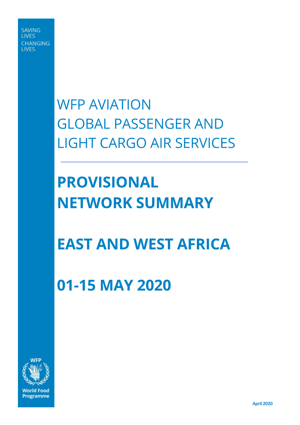 WFP Aviation Network Summary East and West Africa Region Version 1