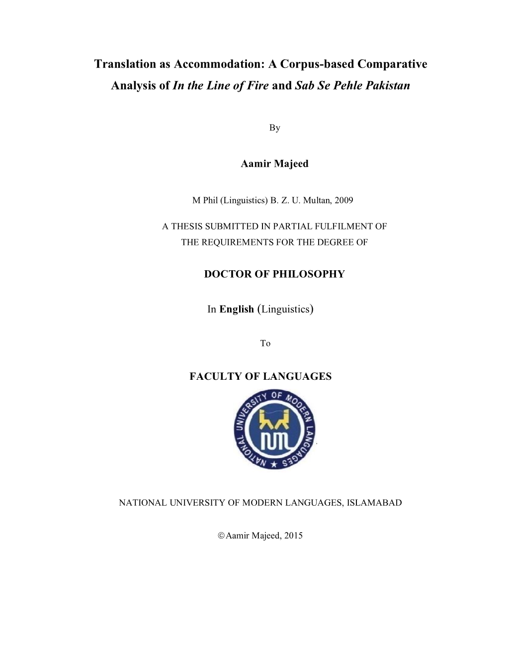 A Corpus-Based Comparative Analysis of in the Line of Fire and Sab Se Pehle Pakistan
