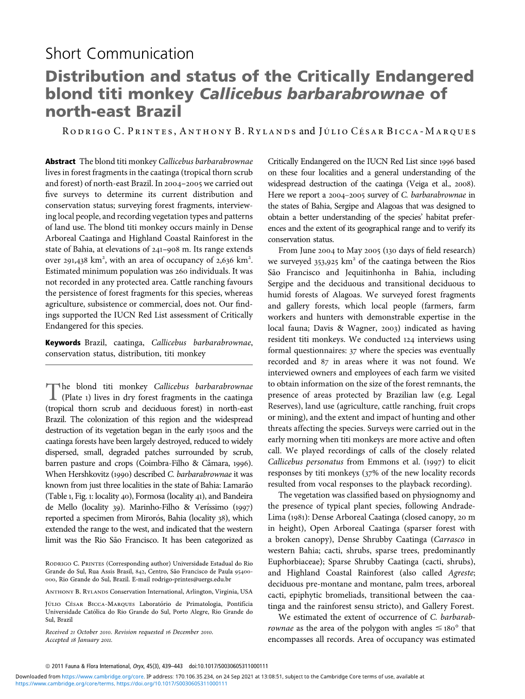 Short Communication Distribution and Status of the Critically Endangered Blond Titi Monkey Callicebus Barbarabrownae of North-East Brazil