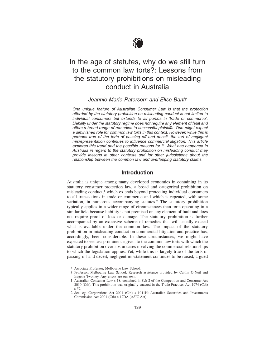 In the Age of Statutes, Why Do We Still Turn to the Common Law Torts?: Lessons from the Statutory Prohibitions on Misleading Conduct in Australia